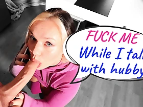 Fuck Me While I Talk with Hubby